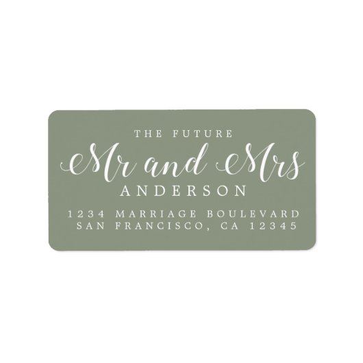 Étiquette Sage Green Script Future Mr Mrs Return Address (Devant)