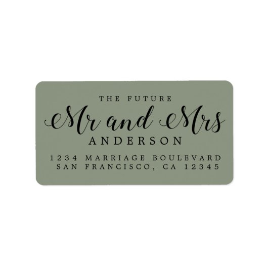Étiquette Sage Green Script Future Mr Mrs Return Address (Devant)