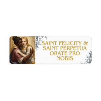 Étiquette Sainte Perpétue & Sainte Félicité