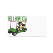 Étiquette This Is How I Roll (Devant)