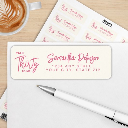 Étiquette Trendy Pink Talk Thirty To Me 30th Birthday