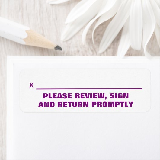 ÉTIQUETTE "VEUILLEZ CONSULTER, SIGNER ET RETOURNER RAPIDEMEN (En situation)
