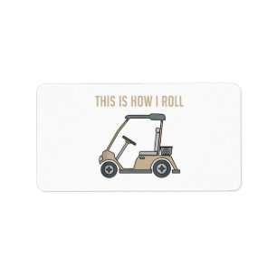 Étiquette Voici comment je roule Golf Panier Funny Golfers