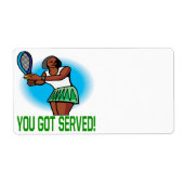 Étiquette Vous Avez Été Servi (Devant)