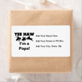 Étiquette Yee Haw Je suis un T-shirt Papa et des GIfts (En situation)