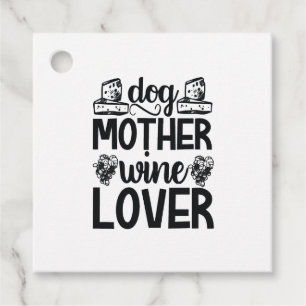 Étiquettes Cadeau Amateur de vin de mère chien