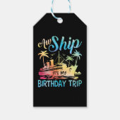 Étiquettes-cadeau Aw Ship It's My Birthday Trip (Devant)