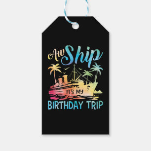 Étiquettes-cadeau Aw Ship It's My Birthday Trip