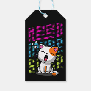 Étiquettes-cadeau Besoin de plus de sommeil Funny Cat expression d