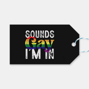 Étiquettes-cadeau Ça a l'air gay, je suis dans le drapeau arc-en-cie