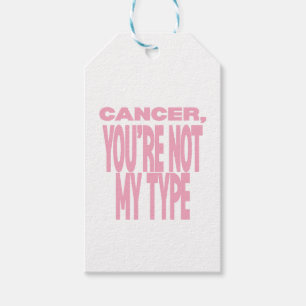 Étiquettes-cadeau Cancer, Vous n'êtes pas mon type Cadeau de colis