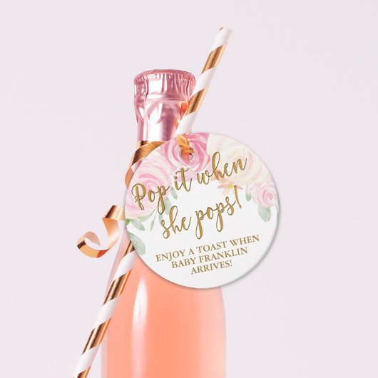 Étiquettes Cadeau Champagne préférez Pop it When She Pops Rose Flora