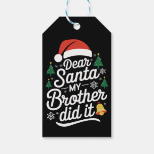 Étiquettes-cadeau Cher Père Noël Mon Frère L'a Fait Drôle De Noël 