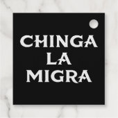 Étiquettes Cadeau Chinga LA Migra (Dos)