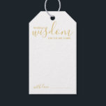 Étiquettes-cadeau Conseil Mariage de script moderne et souhaits or<br><div class="desc">Ajoutez une touche personnelle à votre mariage avec un conseil de mariage de script moderne et une carte d'étiquette de voeux. Cette carte de conseil comporte le titre "mots de sagesse" avec des détails en écriture or et sans serif style de police sur arrière - plan blanc. Parfait pour mariage,...</div>