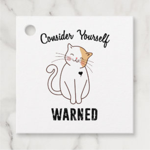 Étiquettes Cadeau Considérez-vous averti chat mal