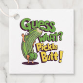 Étiquettes Cadeau Devinez quoi_ Fesses de cornichon ! Drôle de conco (Devant)
