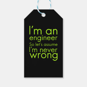 Étiquettes-cadeau Engineers never go wrong funny toxits for ineeri