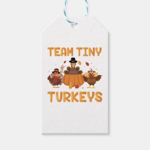 Étiquettes-cadeau Équipe Tiny Turkeys Cute Thanksgiving Day Nicu Nur