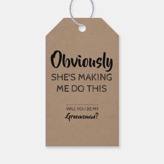 Étiquettes-cadeau Évidemment - Drôle Groomsman Proposition Invitatio (Devant)