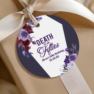 Étiquettes Cadeau Fête d'anniversaire de 60 ans Death To My Fifties 