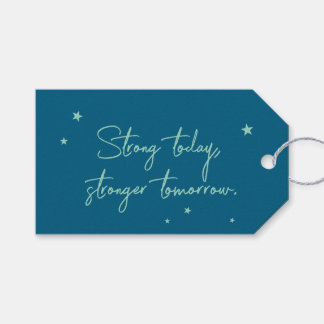 Étiquettes-cadeau Fort aujourd'hui, plus fort demain