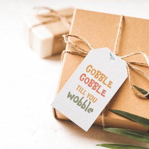 Étiquettes-cadeau Gobble Gobble Jusqu'À Ce Que Vous Tournez Thanks