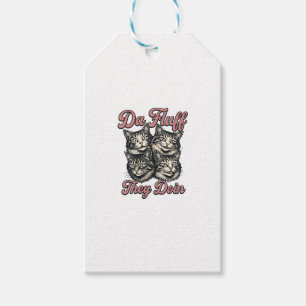 Étiquettes-cadeau Gravure Vintage de Chat Drôle Da Fluff Ils Font De
