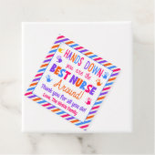 Étiquettes Cadeau Hands Down Vous êtes la meilleure infirmière autou (En situation)