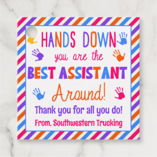 Étiquettes Cadeau Hands Down You are the Best Assistant Around