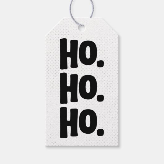 Étiquettes-cadeau Ho. Ho. Ho. Chic, Edgy & Fun White & Black (Devant)