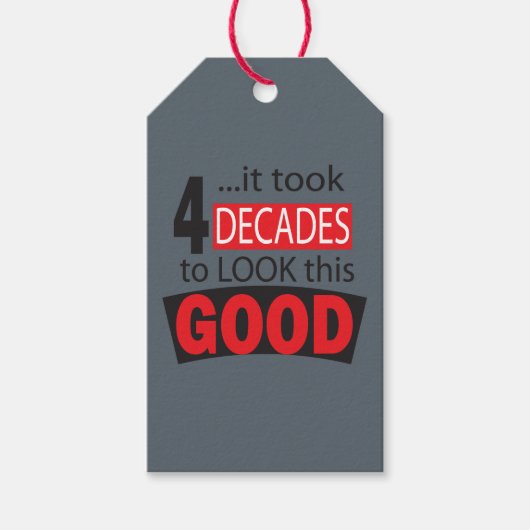 Étiquettes-cadeau Il a fallu 4 décennies pour regarder ce bon| 40e a (Devant)