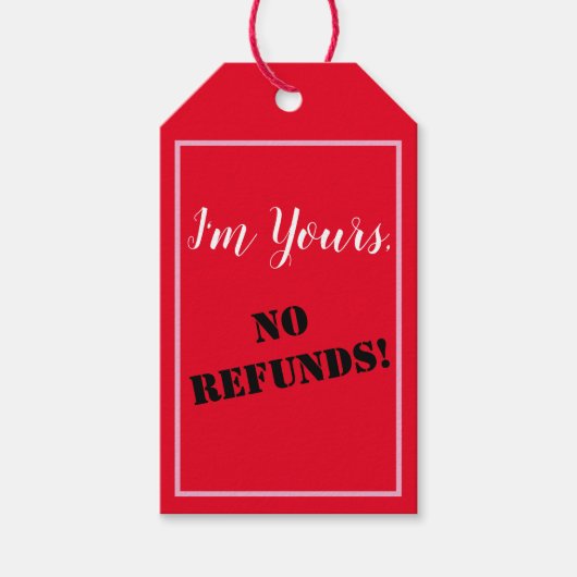 Étiquettes-cadeau I'm Yours, NO REFUNDS! (Devant)