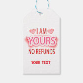 Étiquettes-cadeau I'm Yours No Refunds Custom (Devant)