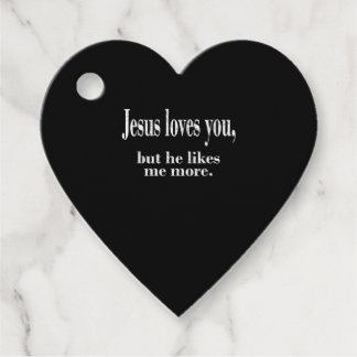 Étiquettes Cadeau Jesus Loves You But He Likes Me More Playful Faith
