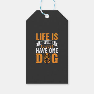 Étiquettes-cadeau La vie est trop courte Graphique amateur de chien_