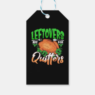 Étiquettes-cadeau Les Restes Sont Pour Les Quitters - Thanksgiving C