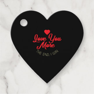 Étiquettes Cadeau Love You More I Win Funny Valentines Style 