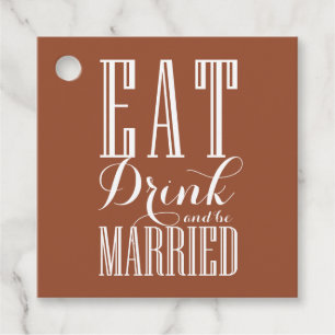 Étiquettes Cadeau Manger, Boire et Être Marié Terracotta Mariage