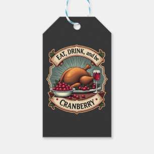 Étiquettes-cadeau Mangez un verre et soyez une canneberge Thanksgivi