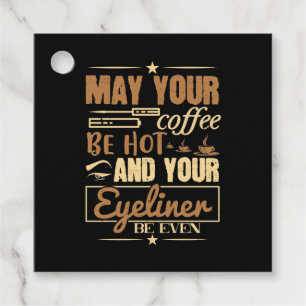 Étiquettes Cadeau Maquillage - Café chaud et même eyeliner