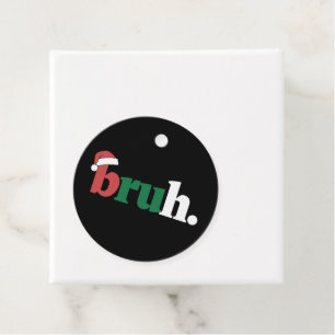 Étiquettes Cadeau Mème de Bruh drôle de dicton de frère salutation d