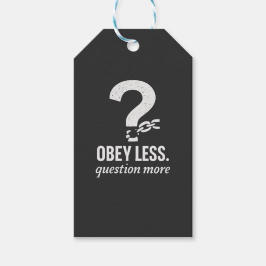Étiquettes-cadeau Obéis Moins. Question Plus - Conception de devis r (Devant)