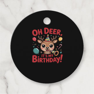 Étiquettes Cadeau Oh Deer Its My Birthday Cute Reindeer Festive Styl
