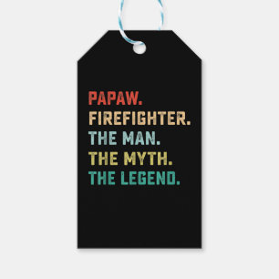 Étiquettes-cadeau Papaw Pompier Homme Mythe Légende Papa Cadeaux