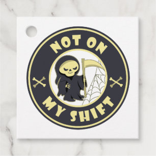 Étiquettes Cadeau Pas sur mon poste Grim Reaper Citation d'Halloween