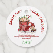 Étiquettes Cadeau Père Noël dit que vous êtes la bombe de cacao Noël (Dos)