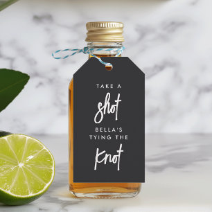 Étiquettes-cadeau Prendre un Shot, Elle Attache le Nœud Enterrement 