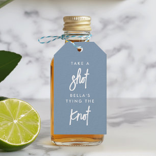 Étiquettes-cadeau Prenez un Shot, Elle Attache le Nœud Enterrement d