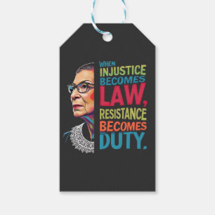 Étiquettes-cadeau Quand l'injustice devient loi, la résistance devie